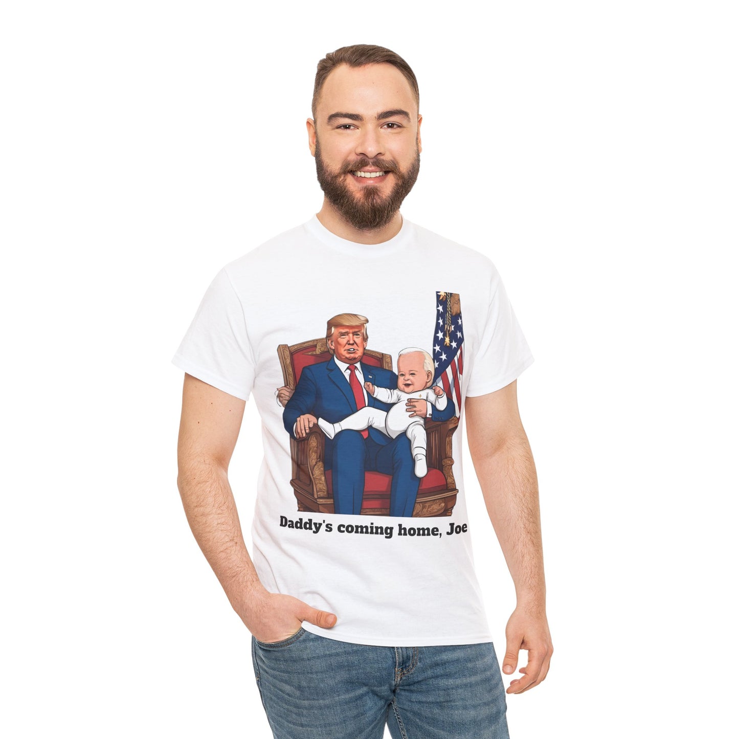 "Daddy's coming home, Joe" T-Shirt